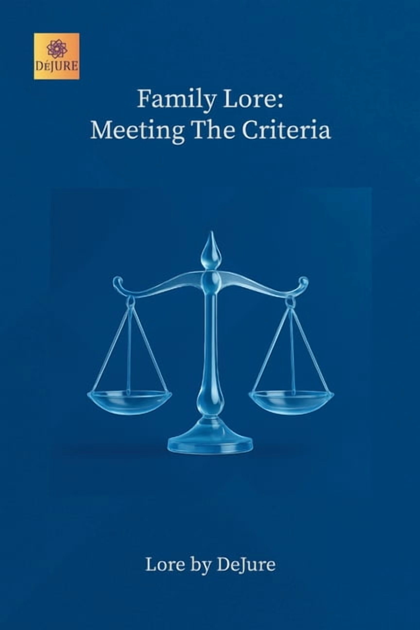 Family Lore: Meeting The Criteria, (Paperback)