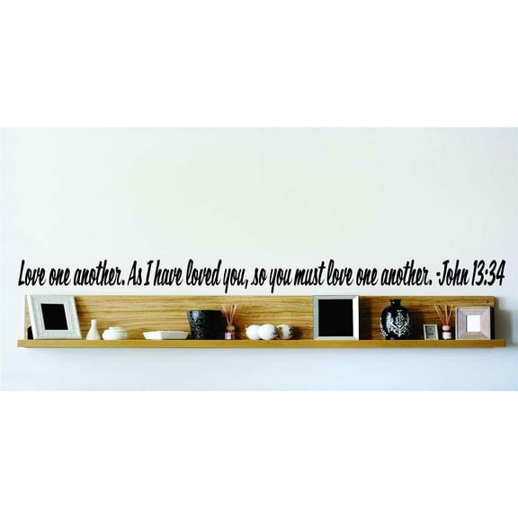 Family Love one Another Inspirational Religious Wall Decal Decoration Inspirational John 13:34 Bible Verse Lasts Years and Easily Removable - Size: 3 In(W) x 10 In(H)