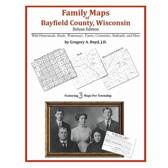 Family Maps of Bayfield County, Wisconsin (Paperback)