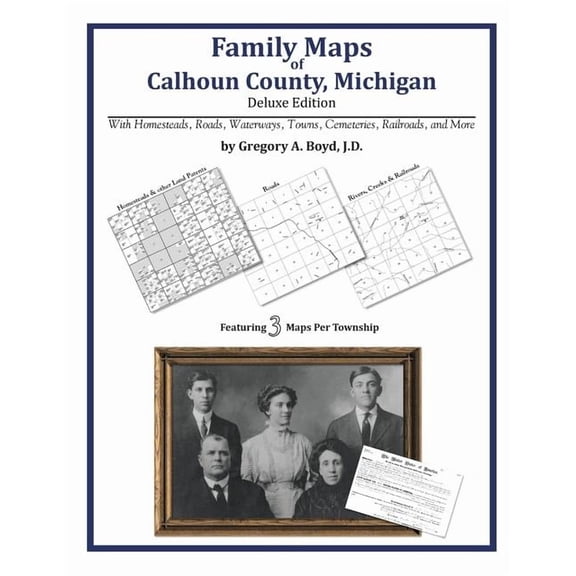 Family Maps of Calhoun County, Michigan (Paperback)