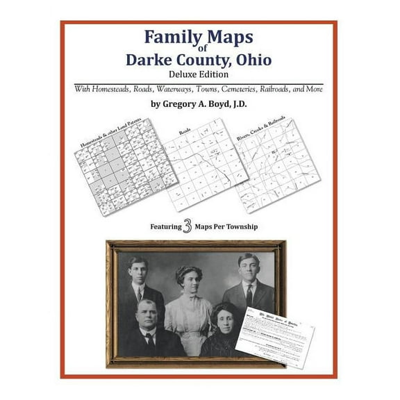 Family Maps of Darke County, Ohio (Paperback) by Gregory a Boyd J D