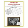 thumbnail image 1 of Family Maps of Dubuque County, Iowa (Paperback), 1 of 1