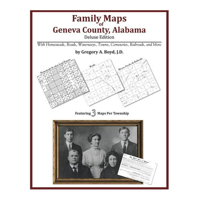 Family Maps of Geneva County, Alabama, Deluxe Edition