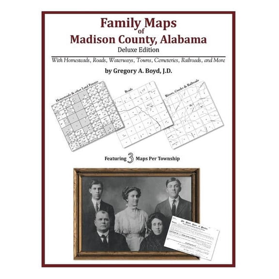 Family Maps of Madison County, Alabama, Deluxe Edition (Paperback)