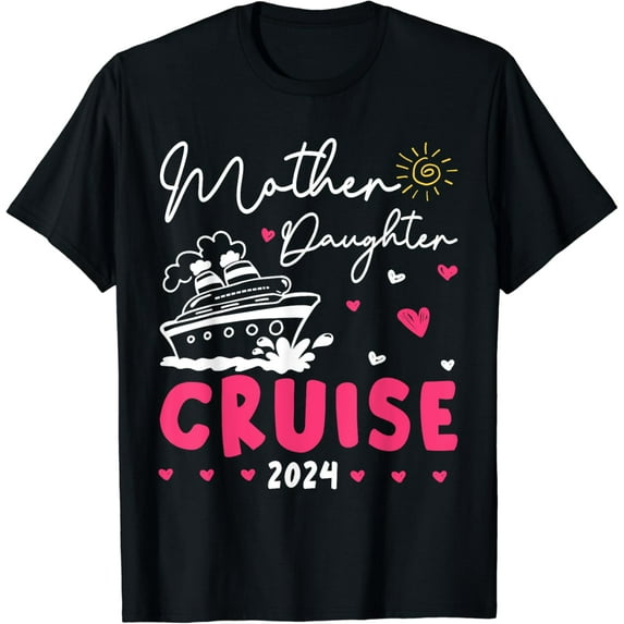 Family Matching Cruise Vacation Mother Daughter Trip 2024 T-Shirt