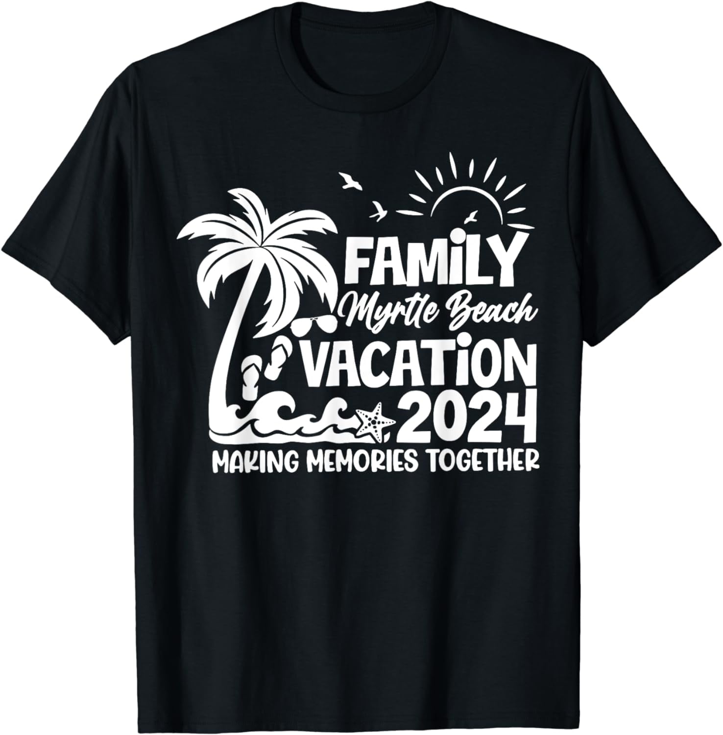 Family Myrtle Beach Vacation 2024 Matching Group Family Trip Cotton T