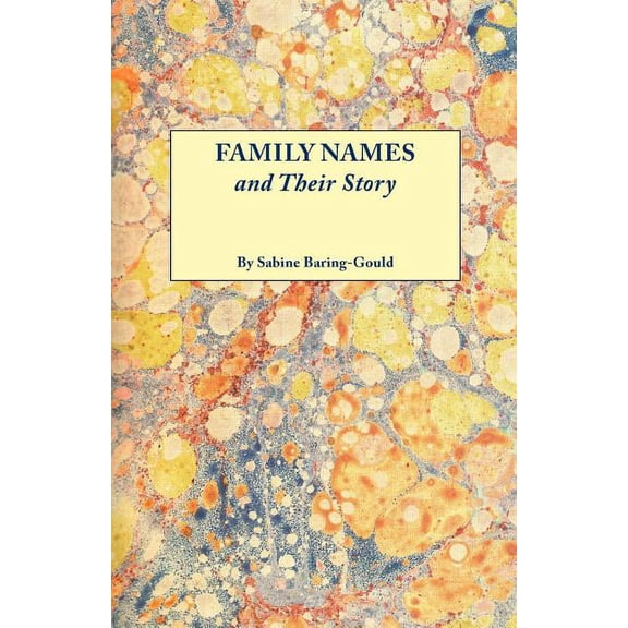 Family Names & Their Story, (Paperback)