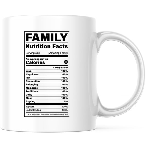Family Nutrition Facts Mug - Funny Family Gift - Love, Happiness & Memories - Family Traditions Unity Mug - 11 Ounce Novelty Coffee Cup - WMUG0339