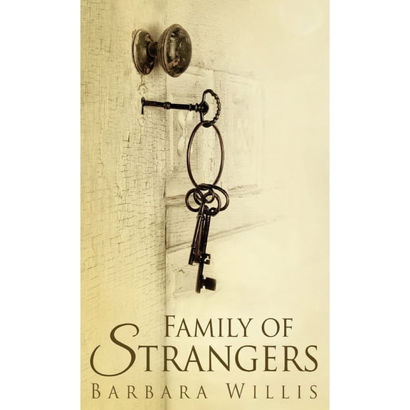Family Of Strangers, (Hardcover)