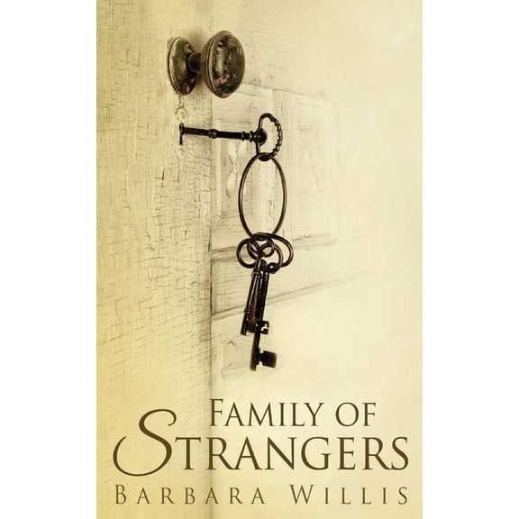 Family Of Strangers, (Hardcover)