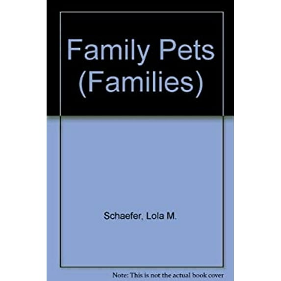 Pre-Owned Family Pets (Pebble Books: Families) (Unknown) 073680255X 9780736802550