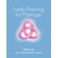 thumbnail image 1 of Family Planning for Marriage: Treble-Up Use Three Forms of Birth Control (Paperback), 1 of 1