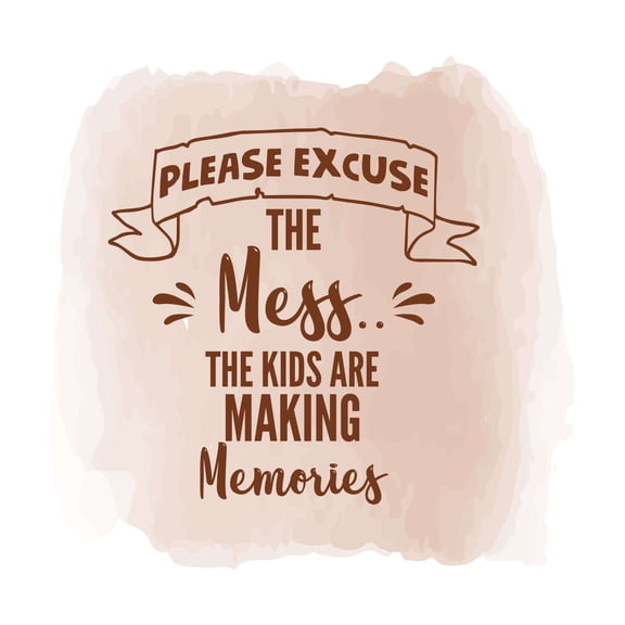 Family Please Excuse The Mess Happiness Quote Wall Decal Decoration The Kids Are Making Memories Living Room Home Quotes Lasts Years and Easily Removable - Size: 10 In(W) x 10 In(H)