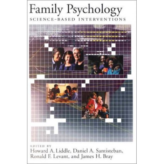 Pre-Owned Family Psychology: Science-Based Interventions (Hardcover) 1557987866 9781557987860