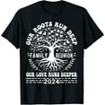 thumbnail image 1 of Family Reunion 2024 Our Roots Run Deep Our Love Runs Deeper T-Shirt mens t shirt，black，women，funny，misfits，men，journey, 1 of 4