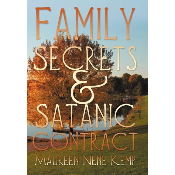 Family Secrets and Satanic Contract (Hardcover)