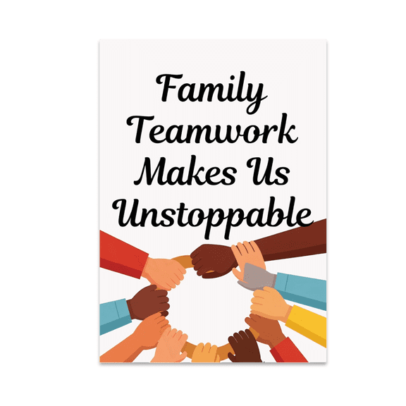 Family Teamwork Makes Us Unstoppable - Family Unity Decor - 13x19 Poster Print