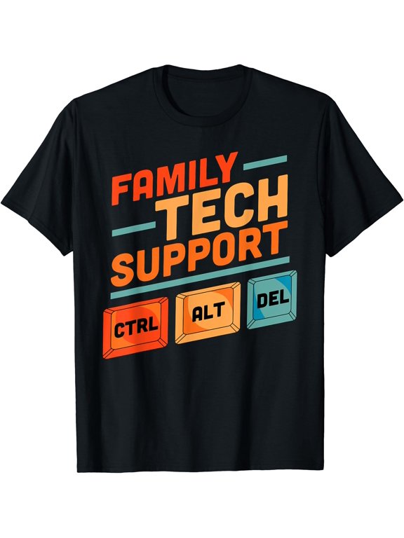 Family Tech Support Ctrl + Alt + Del Control Alt Delete T-Shirt