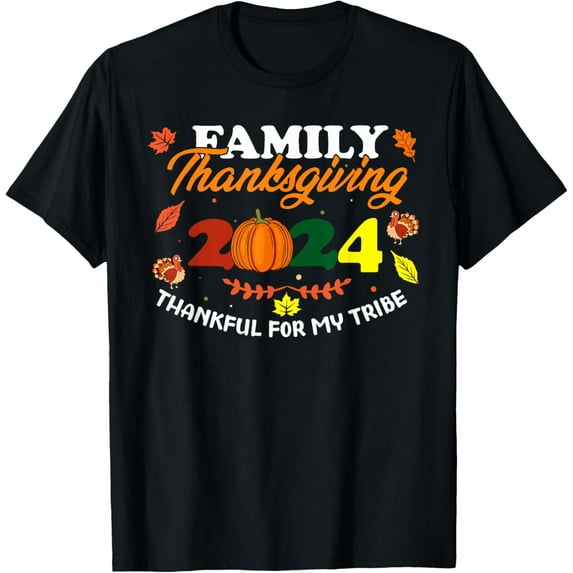 Family Thanksgiving 2024 Thankful For My Tribe Group Autumn T-Shirt