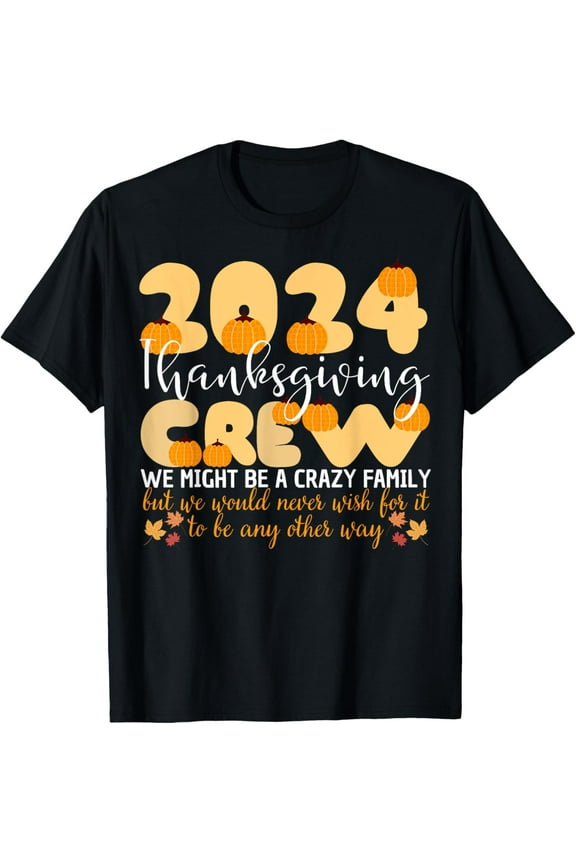 Family Thanksgiving 2024 Thanksgiving Crew Turkey Matching T-Shirt men and women can wear, black, white, gifts