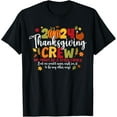 Family Thanksgiving 2024 Thanksgiving Crew Turkey Matching TShirt