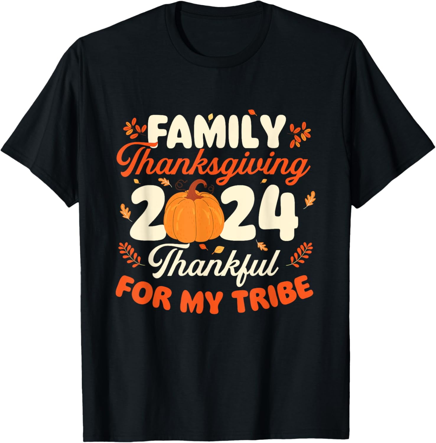 Family Thanksgiving 2024 Thanksgiving Day Fall Holiday TShirt
