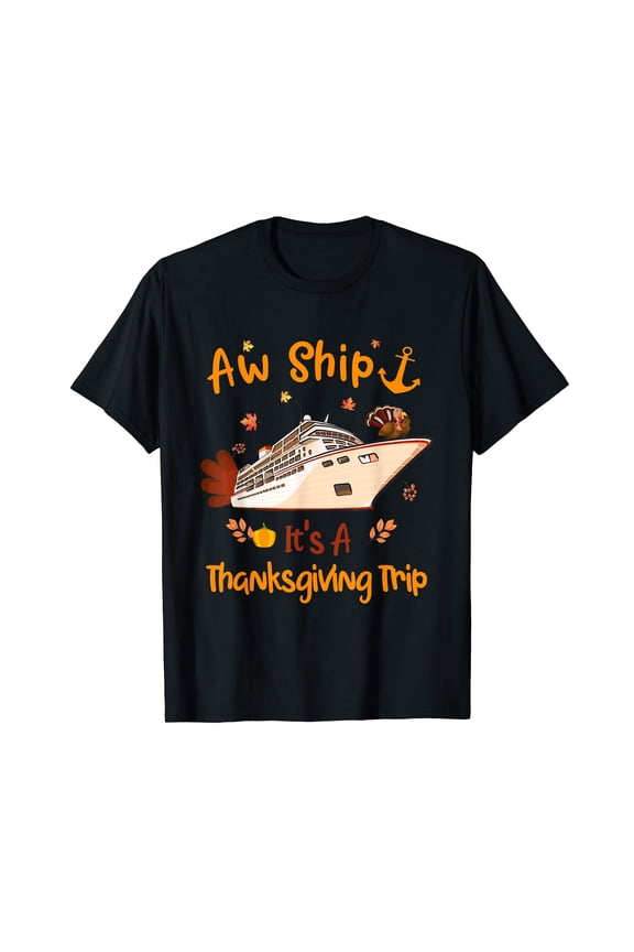 Family Thanksgiving Cruise 2023 Happy Autumn Cruise Trip Black T-Shirt short sleeve Tee Gift