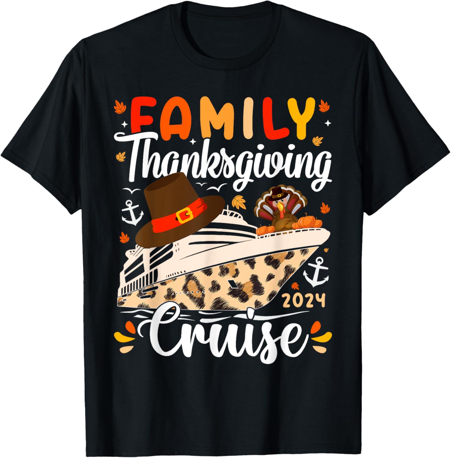 Family Thanksgiving Cruise 2024 Turkey Cruising Vacation TShirt