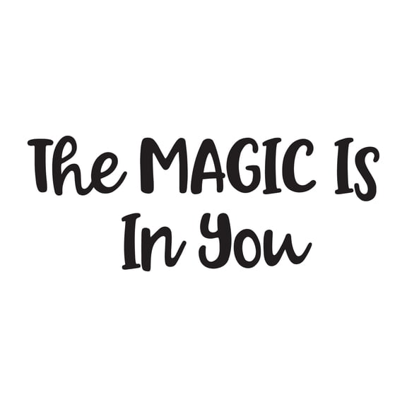 Family The Magic is in You Cute Quotes & Sayings Wall Decal Decoration Beauty Magical Motivational Vinyl Wall Decal Lasts Years and Easily Removable - Size: 20 In(W) x 8 In(H)