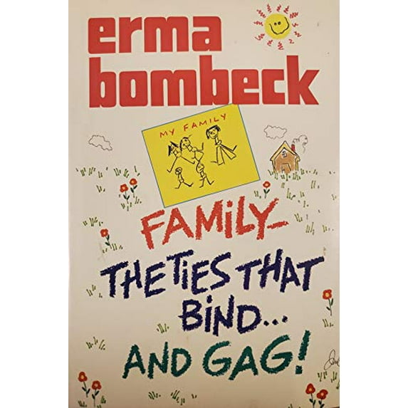 Pre-Owned Family: The Ties That Bind and Gag! (Hardcover) 0070064601 9780070064607