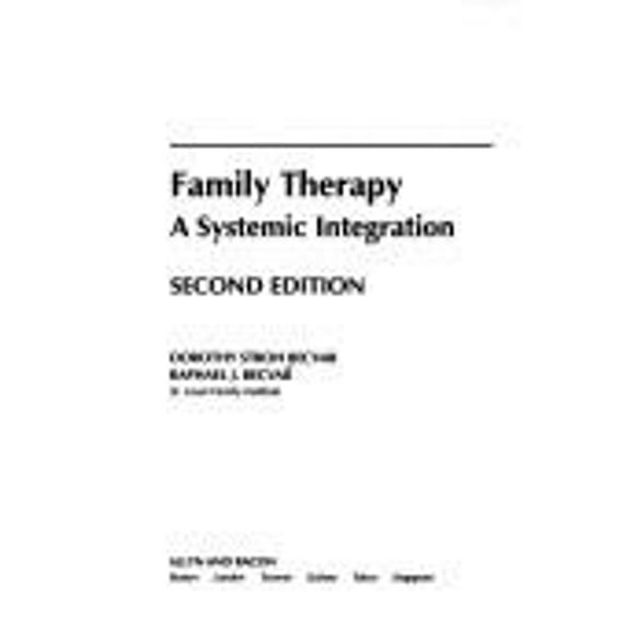 Pre-Owned Family Therapy : A Systemic Integration (Hardcover) 9780205142583