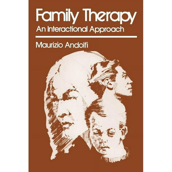 Family Therapy: An Interactional Approach, (Paperback)