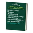 thumbnail image 1 of Pre-Owned Family Therapy and Beyond: A Multisystemic Approach to Treating the Behavior Problems of Children and Adolescents (Hardcover) 0534124321 9780534124328, 1 of 1