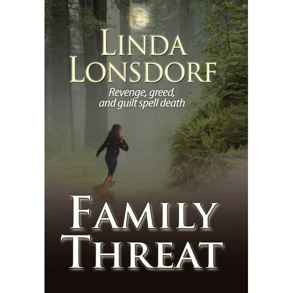 Family Threat Hardcover 145680068X 9781456800680 Linda Lonsdorf