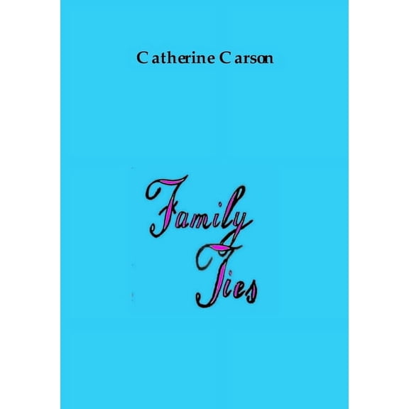 Family Ties, (Paperback)