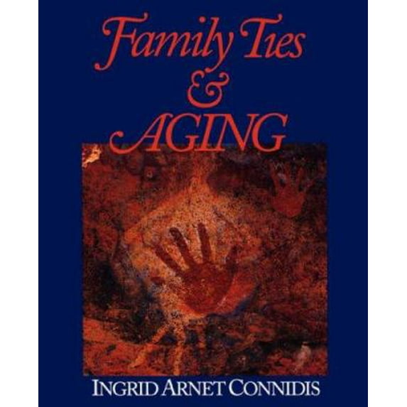 Pre-Owned Family Ties and Aging (Paperback) 0761919570 9780761919575