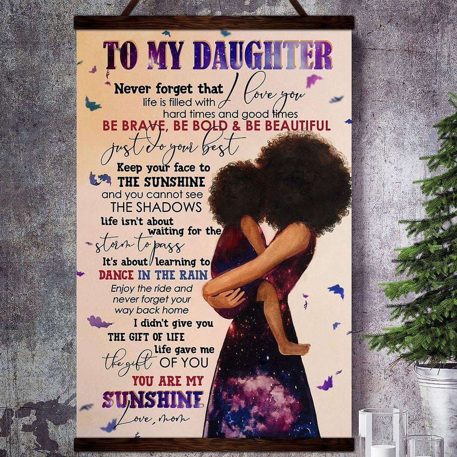 Family To My Daughter Never Forget That I Love You Satin Poster Wall ...