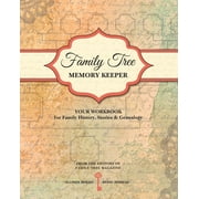 Family Tree Memory Keeper : Your Workbook for Family History, Stories and Genealogy (Paperback)