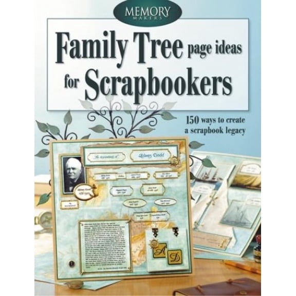 Pre-Owned Family Tree Page Ideas For Scrapbookers: 130 ways to create a scrapbook legacy (Paperback) 1892127423 9781892127426