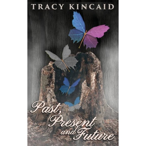Past, Present and Future