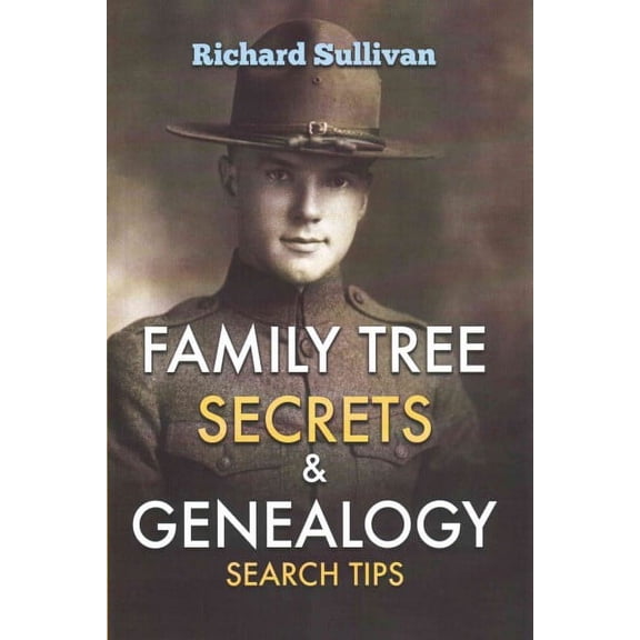 Family Tree Secrets & Genealogy Search Tips (Paperback)