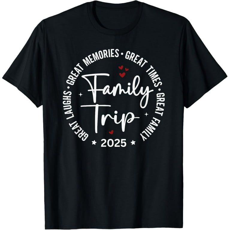 Family Trip Vacation 2025 Matching Group T-Shirt - Walmart.com