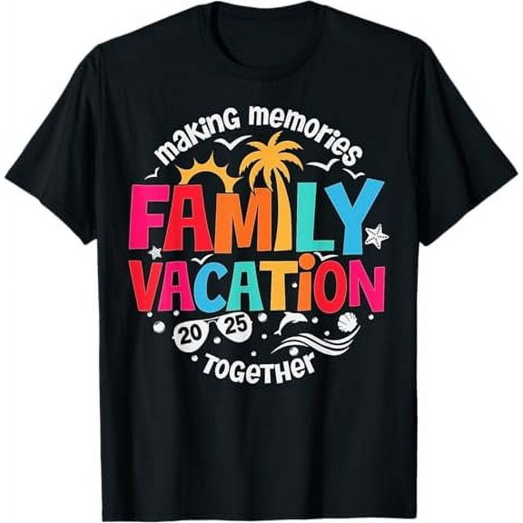Family Vacation 2025 Making Memories Together Matching Group T-Shirt