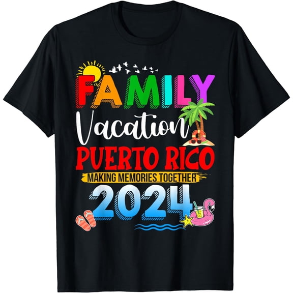 Family Vacation Puerto Rico 2024 Making Memories Together T-Shirt