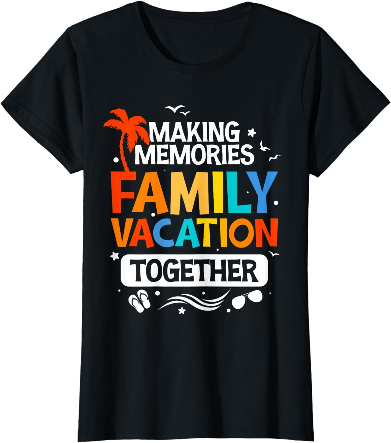 Family Vacation Shirt Making Memories Together Family Trip T-Shirt ...