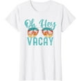 thumbnail image 1 of Family Vacation Summer Vacation Girls Trip Oh Hey Vacay T-Shirt, 1 of 3