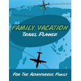 thumbnail image 1 of Pre-Owned Family Vacation Travel Planner: For the Adventurous Family (Paperback), 1 of 1