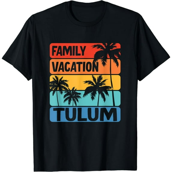 Family Vacation Tulum T-Shirt