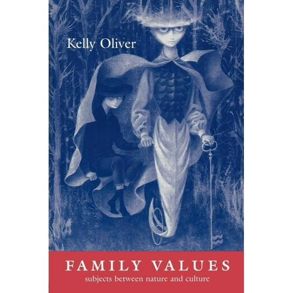 Family Values: Subjects Between Nature and Culture, (Paperback)