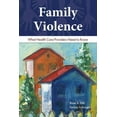 thumbnail image 1 of Family Violence: What Health Care Providers Need to Know: What Health Care Providers Need to Know (Paperback), 1 of 7